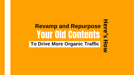 Repurpose Your Old Content