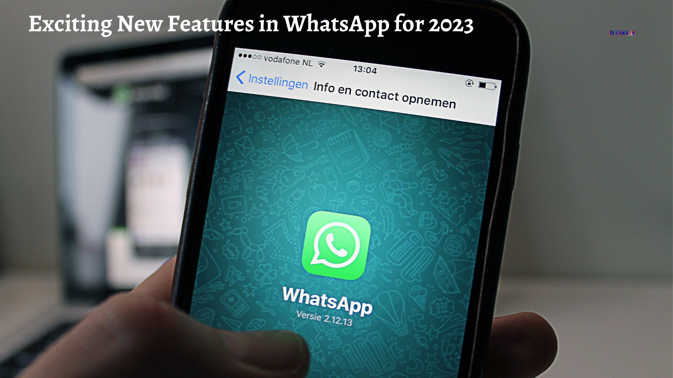 Exciting New Features in WhatsApp for 2023