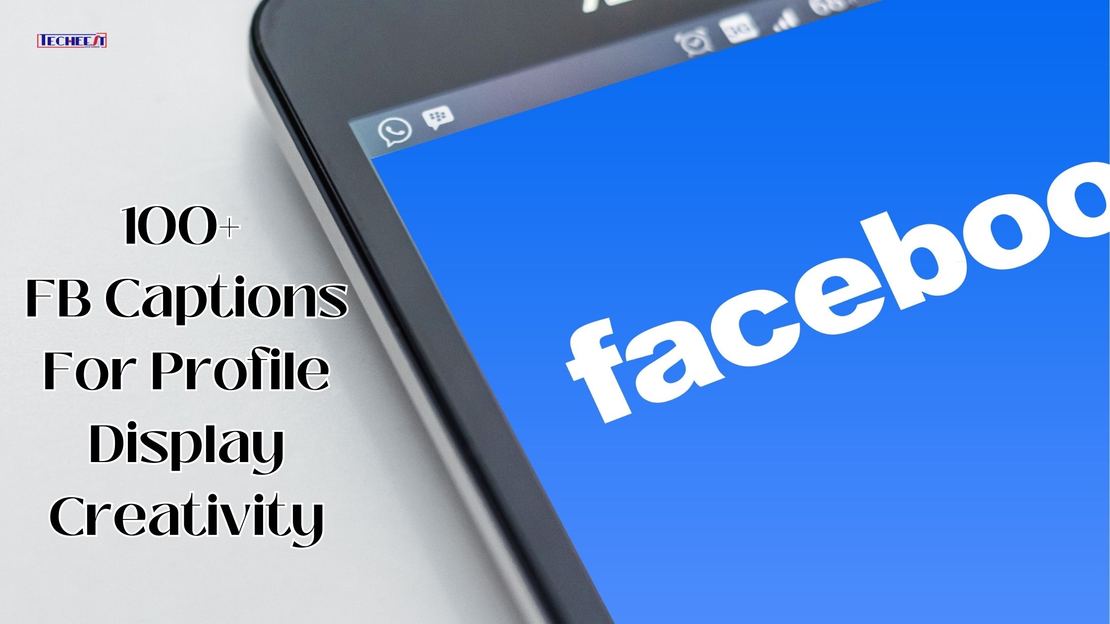 100+ FB Captions For Profile Display Creativity