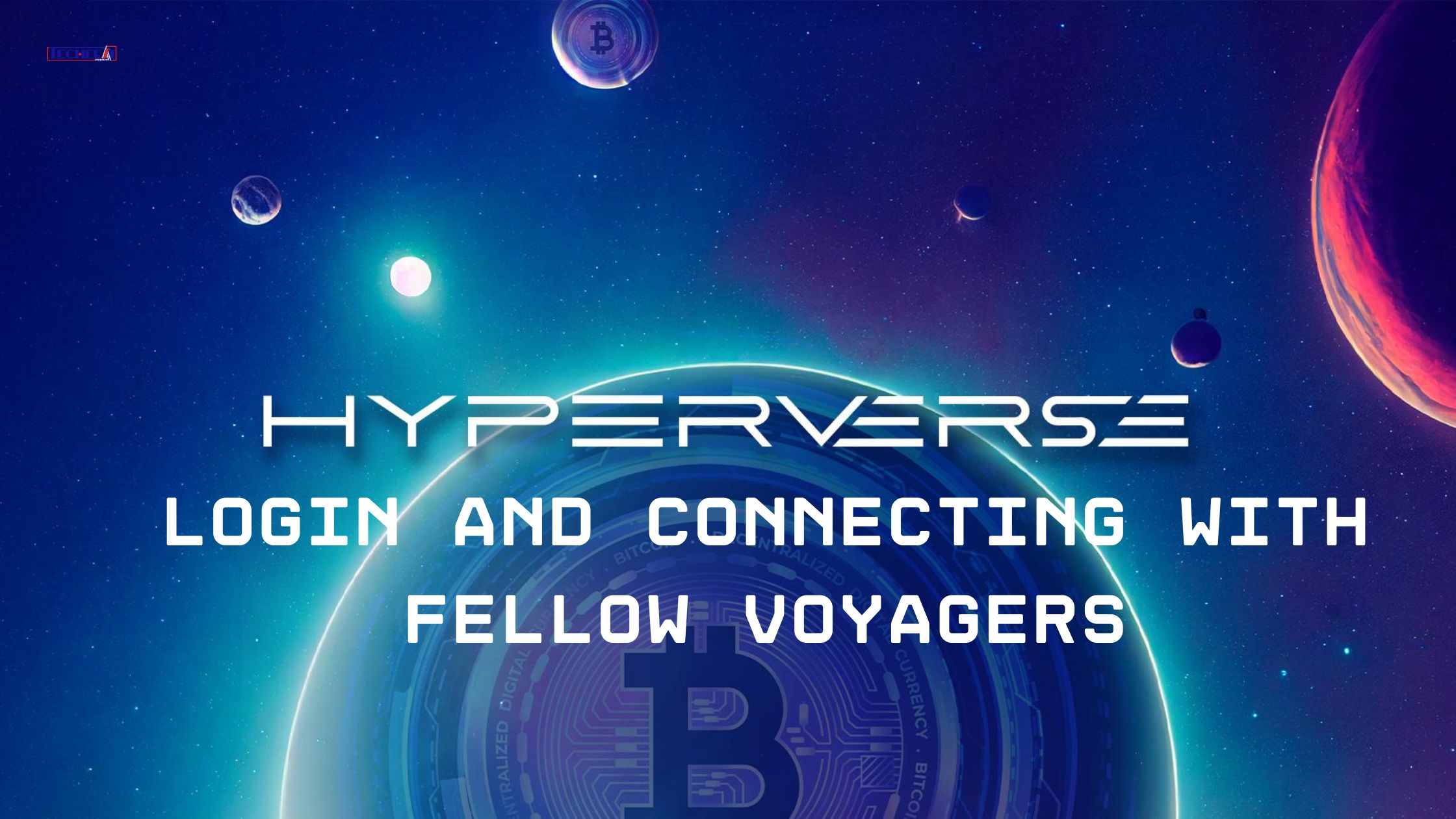 HyperVerse Login and Connecting with Fellow Voyagers
