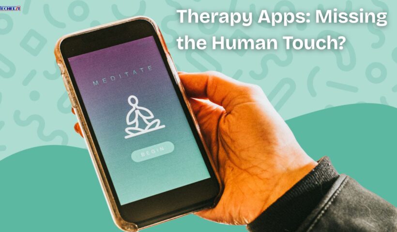 Therapy Apps Missing the Human Touch
