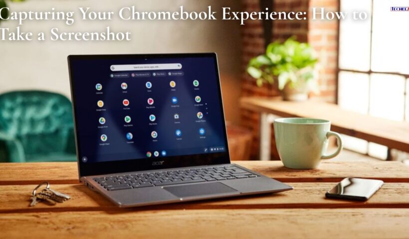 Capturing Your Chromebook Experience How to Take a Screenshot