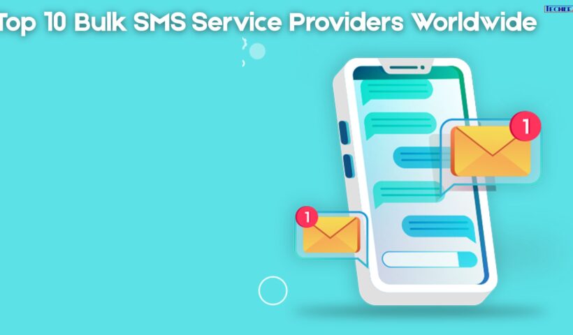 Top 10 Bulk SMS Service Providers Worldwide