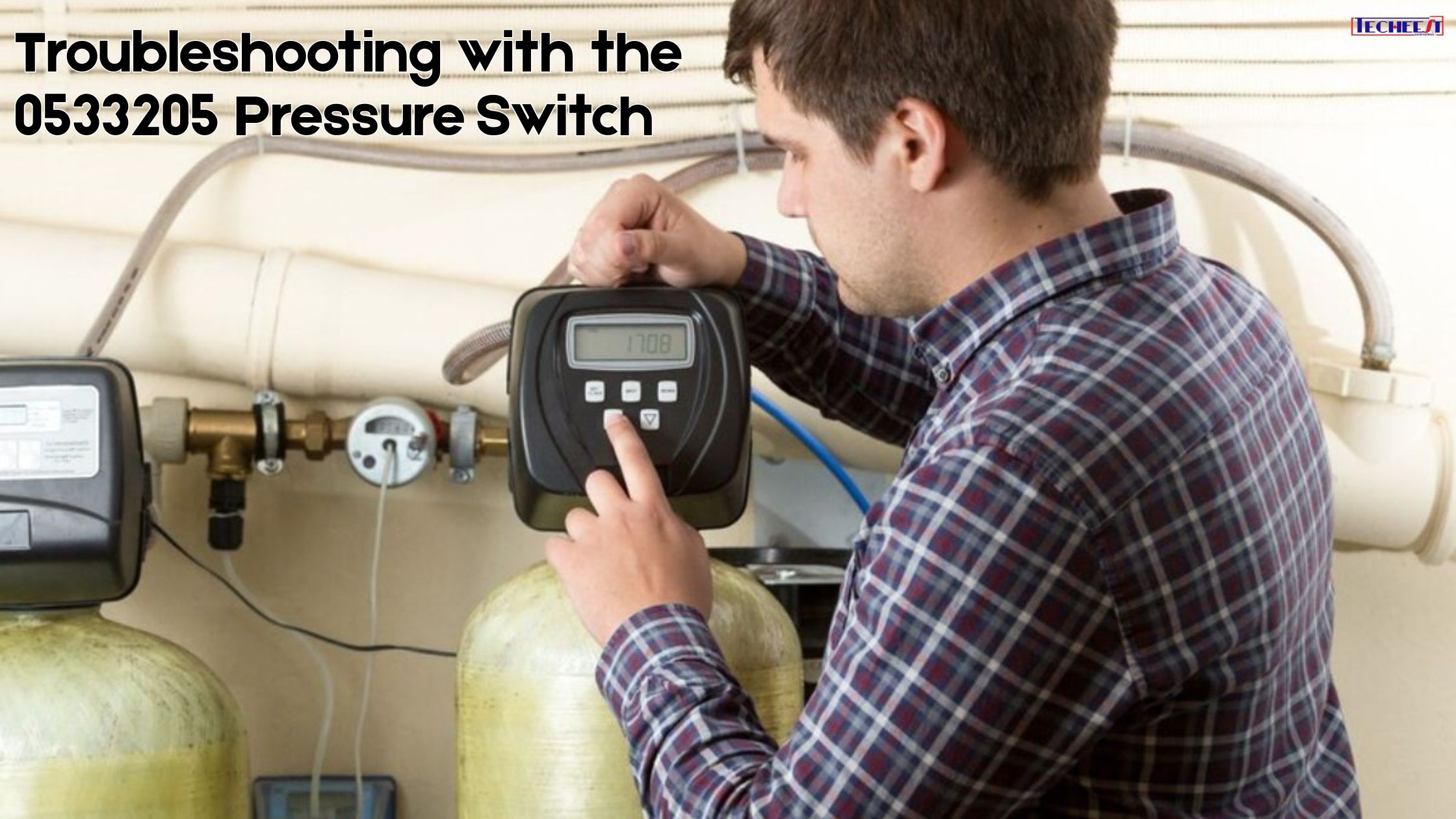 Troubleshooting with the 0533205 Pressure Switch