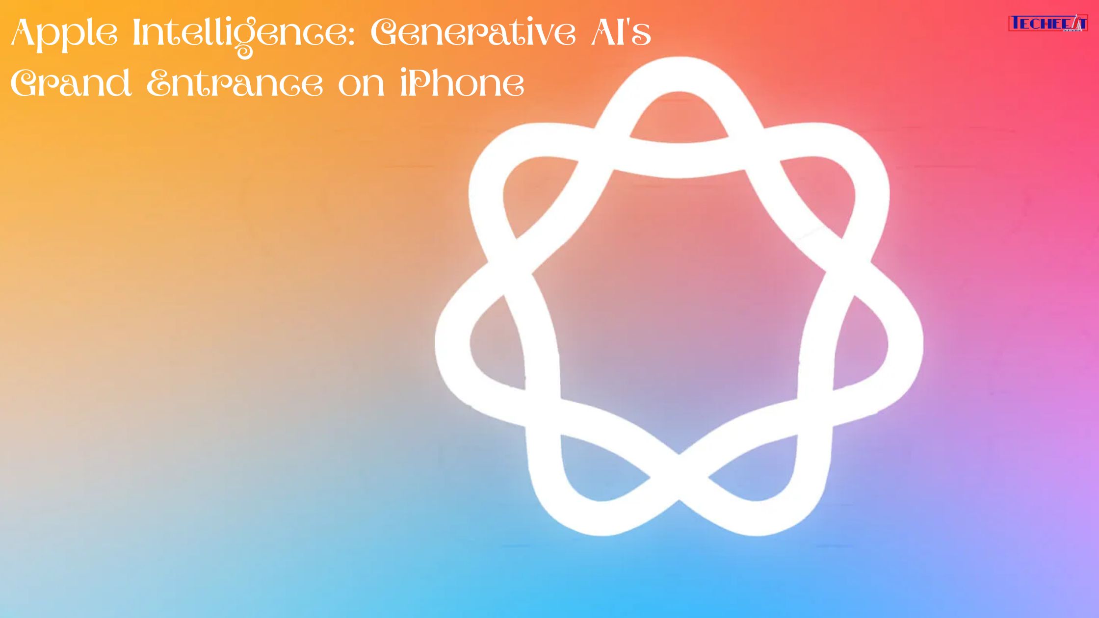 Apple Intelligence Generative AI's Grand Entrance on iPhone