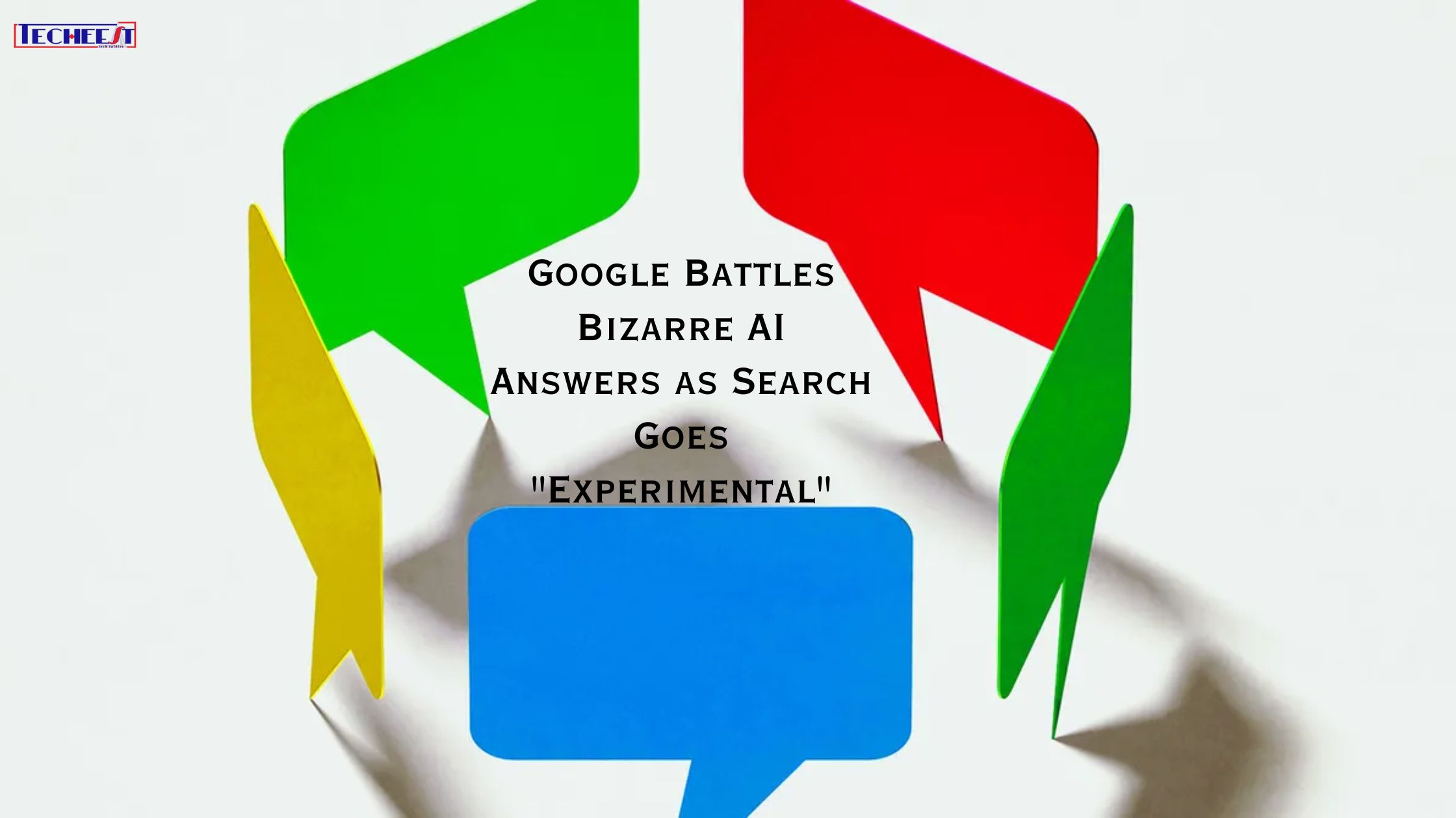 Google Battles Bizarre AI Answers as Search Goes "Experimental"