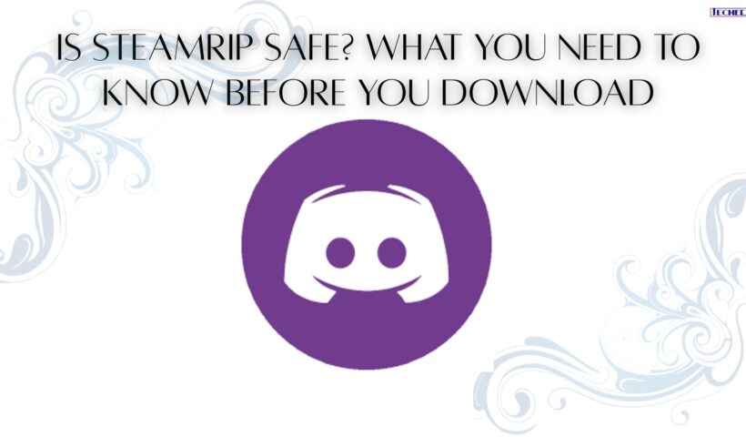 Is Steamrip Safe