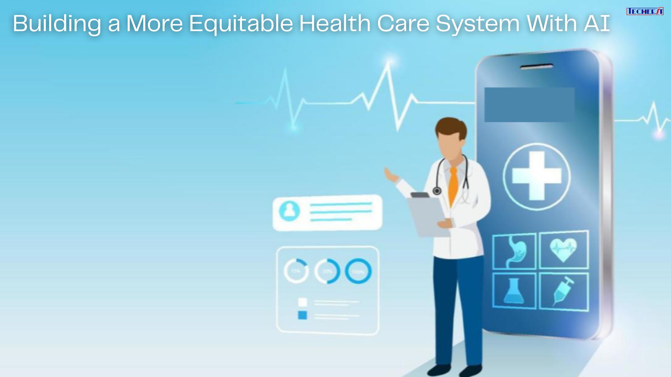 Building a More Equitable Health Care System With AI