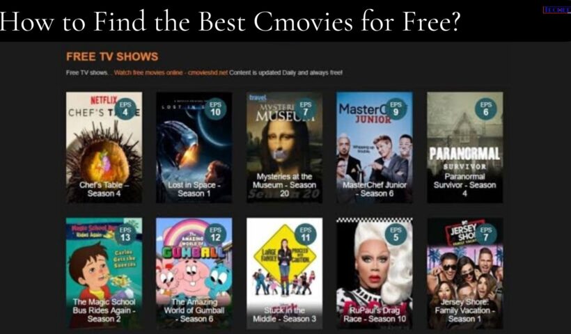 How to Find the Best Cmovies for Free
