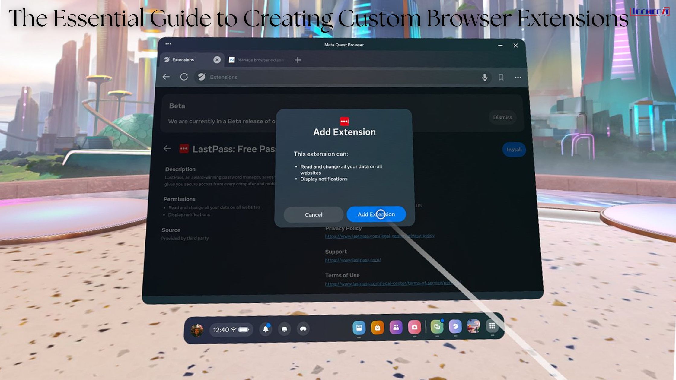 The Essential Guide to Creating Custom Browser Extensions