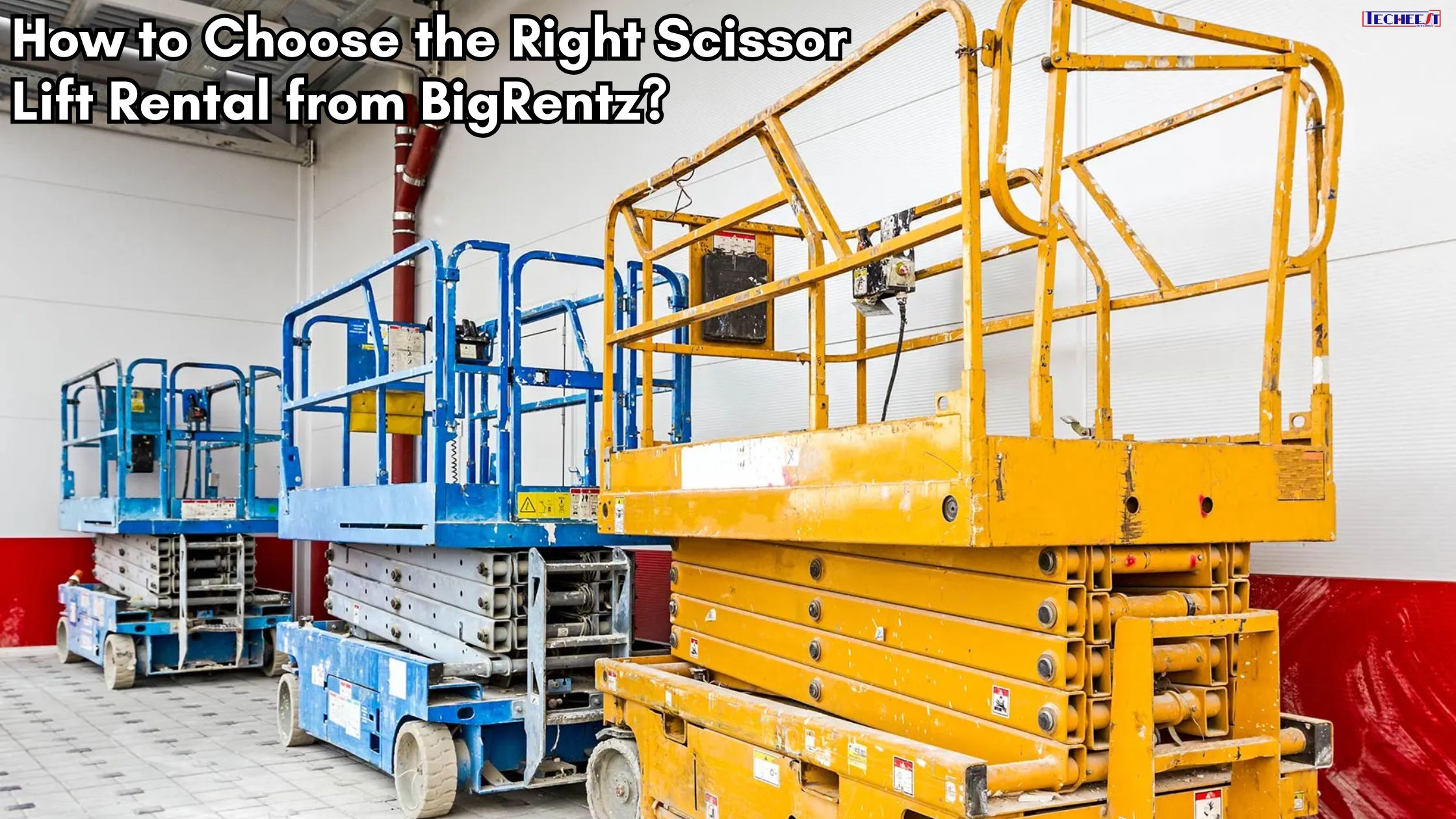 How to Choose the Right Scissor Lift Rental from BigRentz