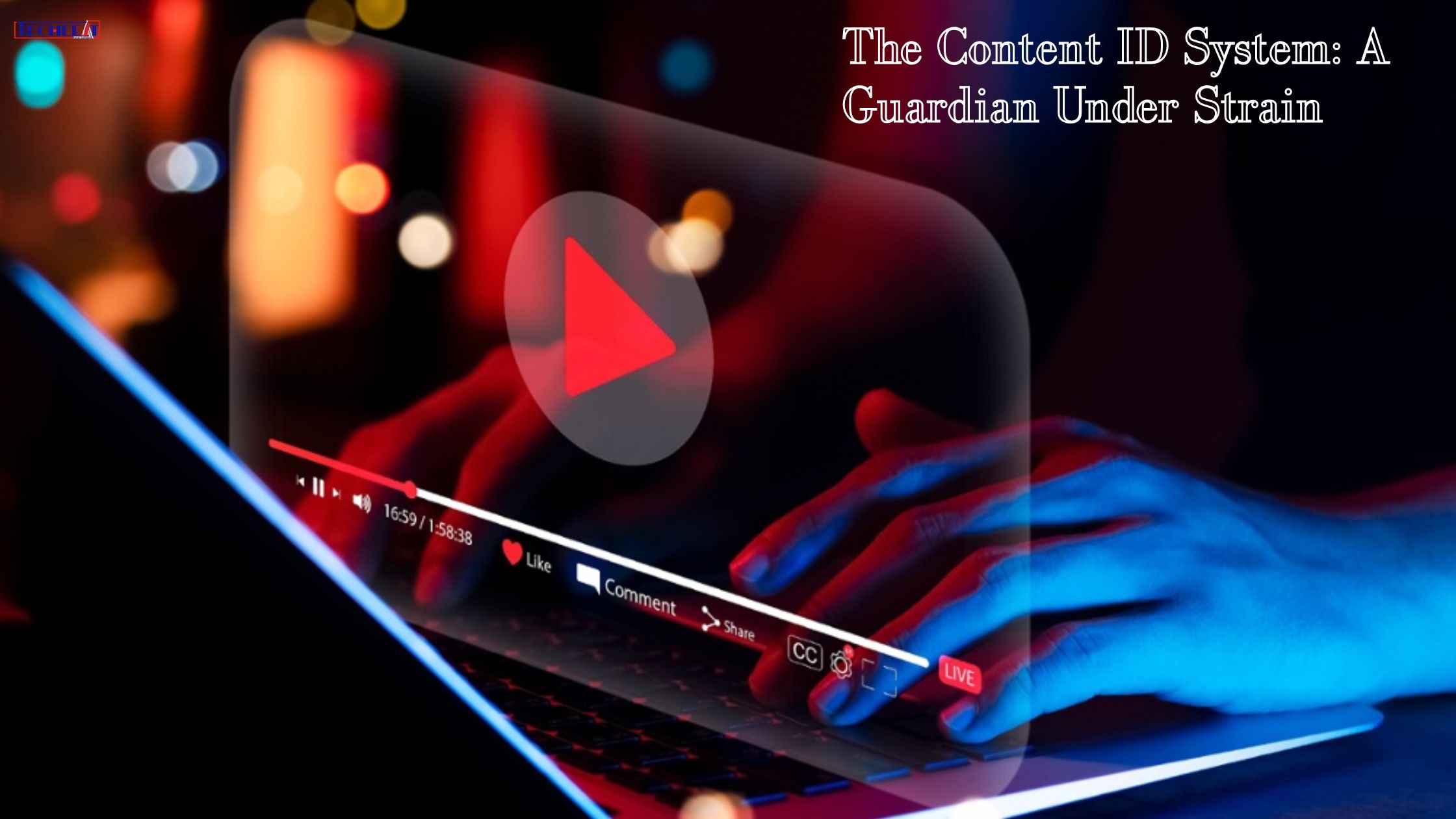 The Content ID System A Guardian Under Strain
