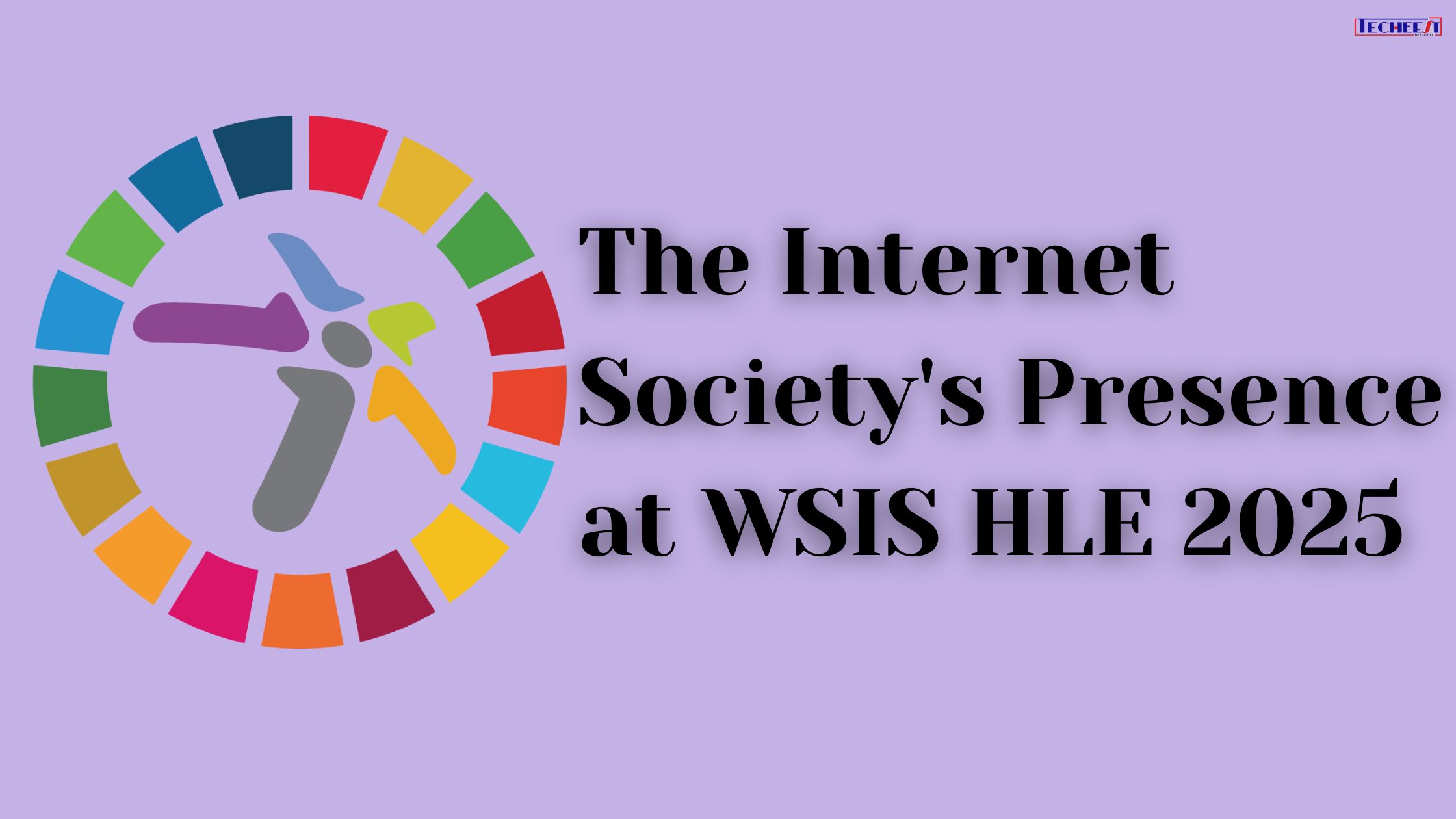 The Internet Society's Presence at WSIS HLE 2025
