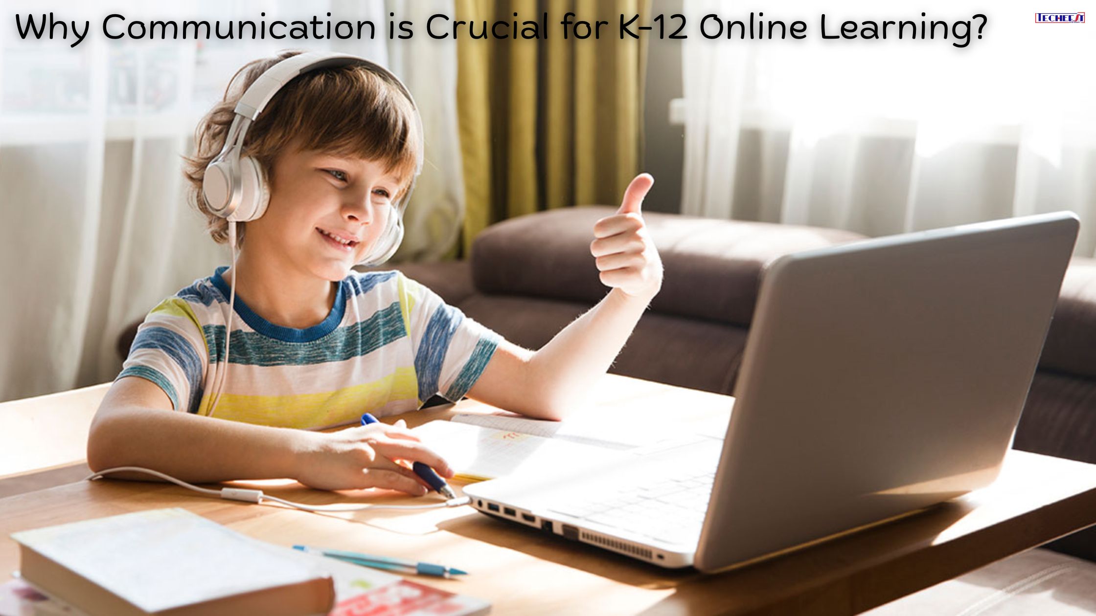 Why Communication is Crucial for K-12 Online Learning?
