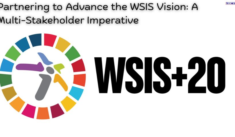 Partnering to Advance the WSIS Vision A Multi-Stakeholder Imperative