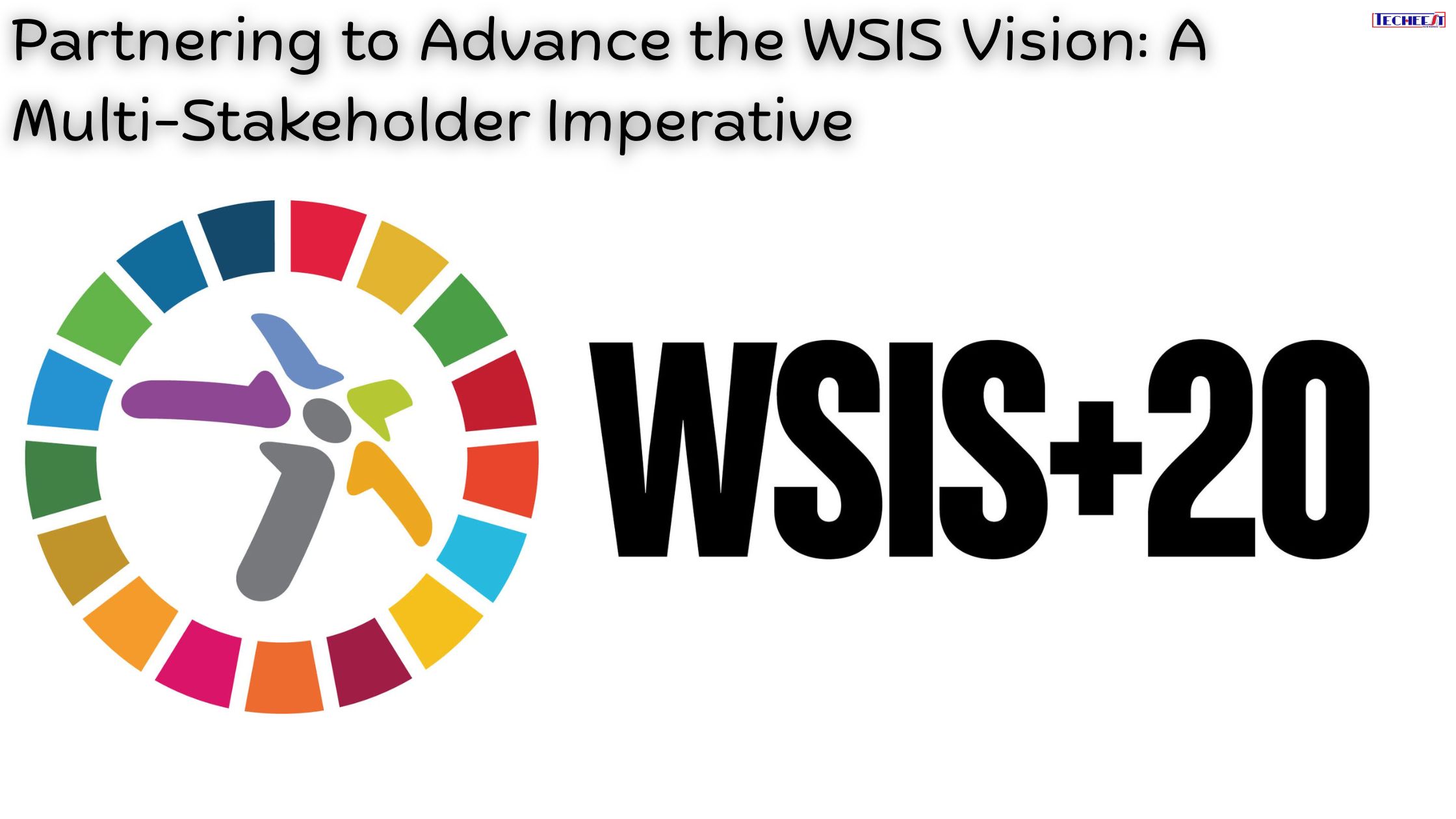 Partnering to Advance the WSIS Vision A Multi-Stakeholder Imperative