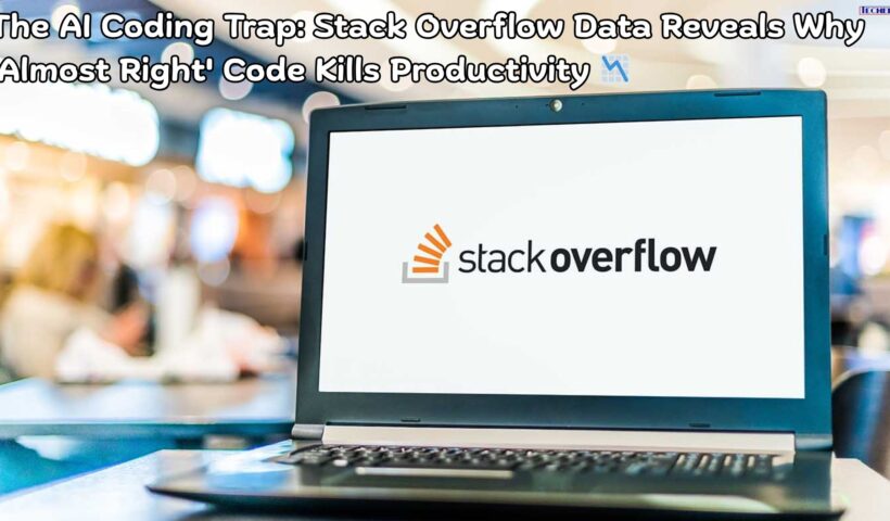 The AI Coding Trap Stack Overflow Data Reveals Why 'Almost Right' Code Kills Productivity 📉